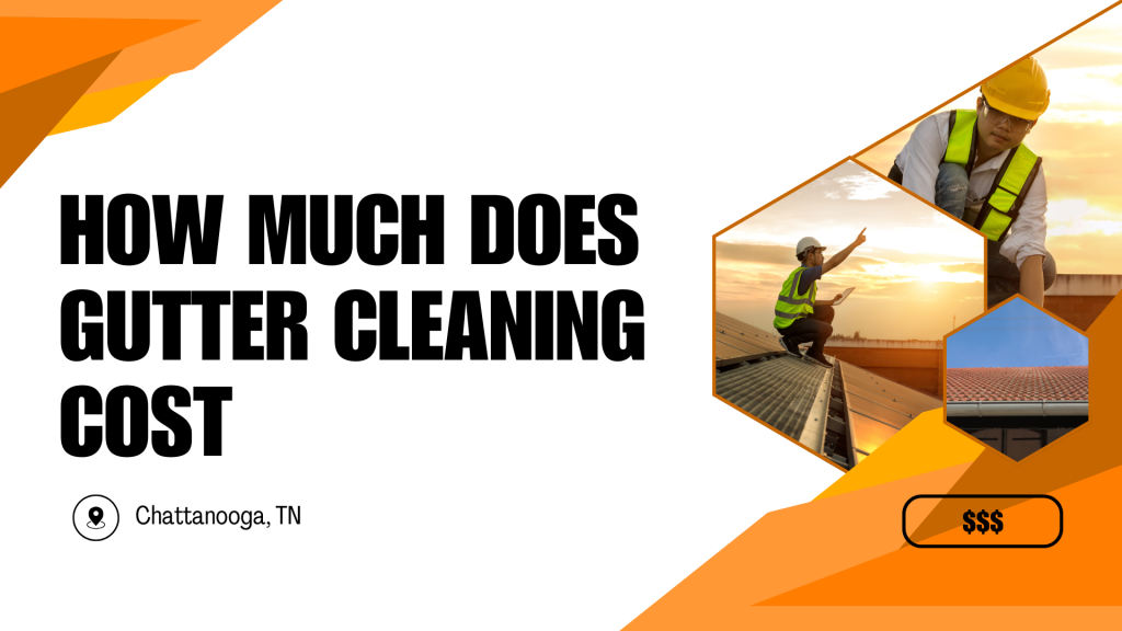 How much does gutter cleaning cost
